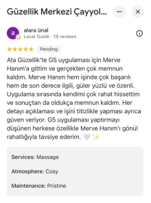 Ata Güzellik’te G5 uygulaması için Merve Hanım’a gittim